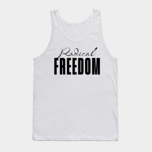 Radical Freedom Tank Top